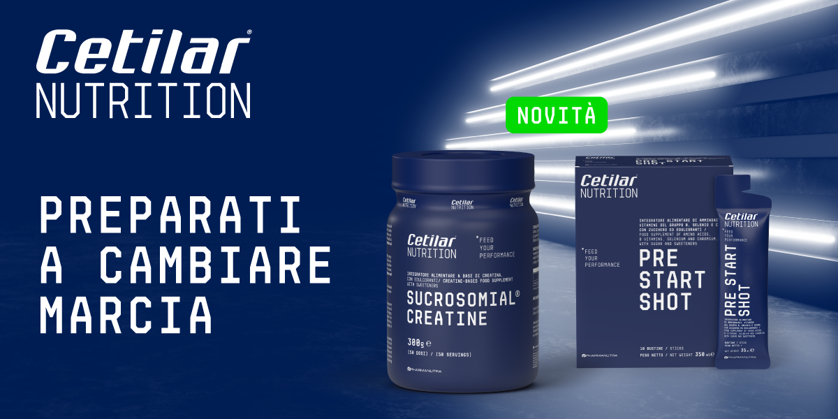 Cetilar - Preparati a cambiare marcia: arrivano Sucrosomial® Creatine e Pre Start Shot